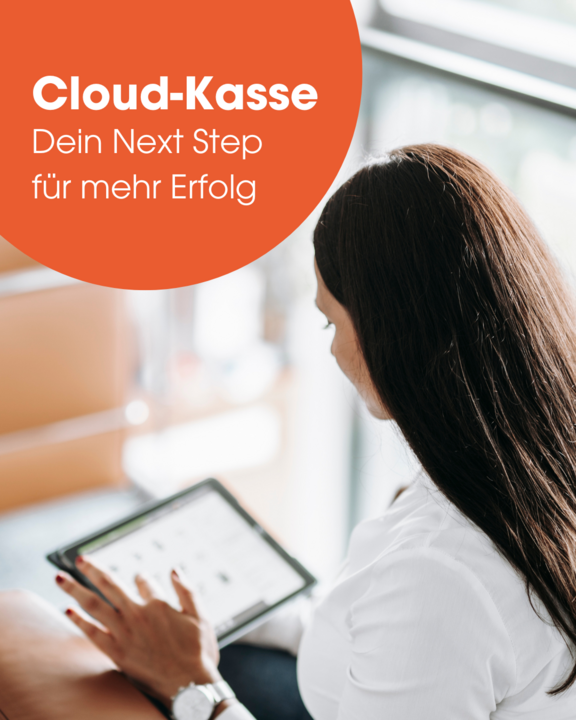 Cloud-Kasse: Dein Next Step für mehr Erfolg!